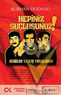 Hepiniz Suçlusunuz!