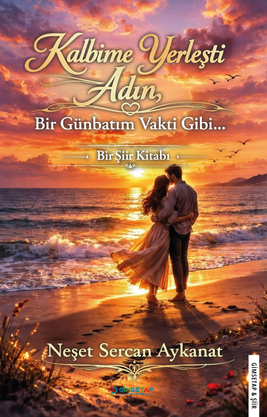 Kalbime Yerleşti Adın Bir Günbatım Vakti Gibi