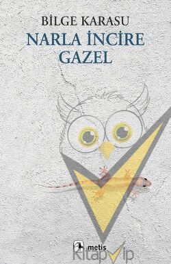 Narla İncire Gazel
