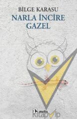 Narla İncire Gazel
