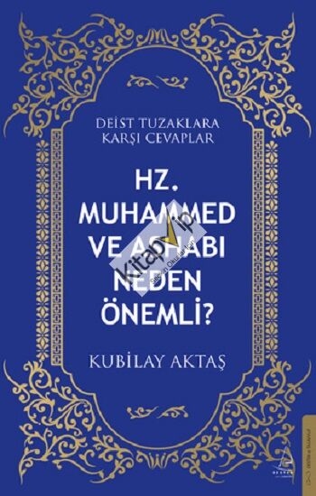 Hz. Muhammed ve Ashabı Neden Önemli?
