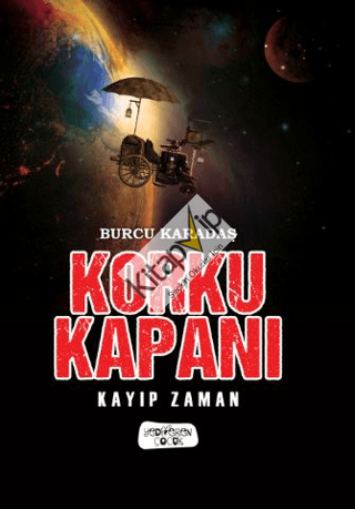 Korku Kapanı - Kayıp Zaman