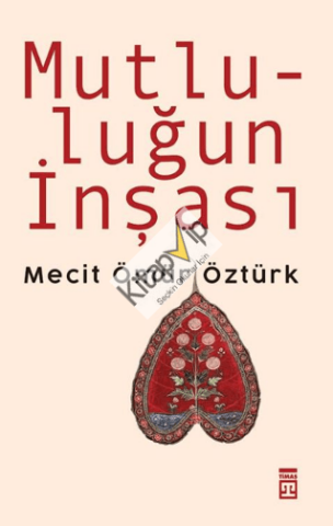 Mutluluğun İnşası
