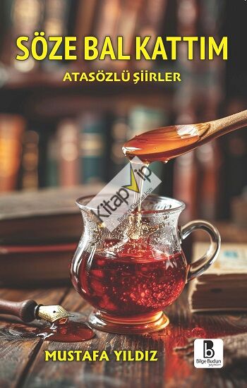 Söze Bal Kattım