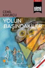 Yolun Başındakiler