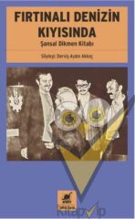 Fırtınalı Denizin Kıyısında - Şansal Dikmen Kitabı