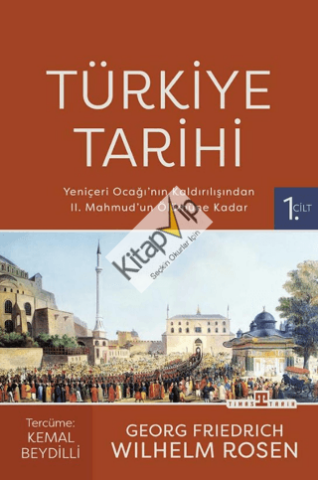 Türkiye Tarihi-1 / Yeniçeri Ocağı'nın Kaldırılışından II. Mahmud'un Ölümüne Kadar (1826-1839)
