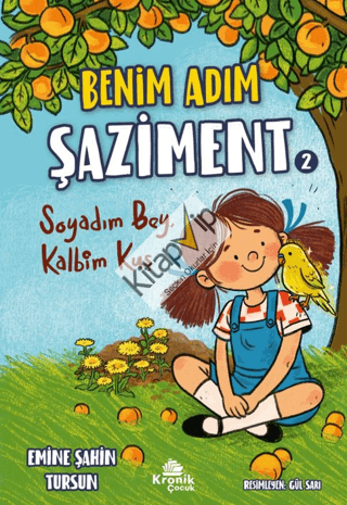 Benim Adım Şaziment 2 - Soyadım Bey, Kalbim Kuş