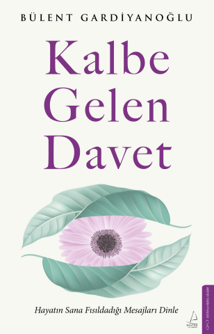 Kalbe Gelen Davet
