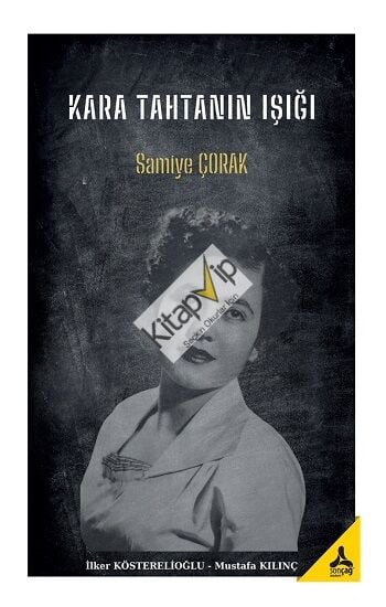 Kara Tahtanın Işığı Samiye Çorak