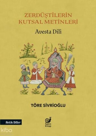 Zerdüştilerin Kutsal Metinleri - Avesta Dili