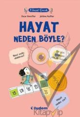 Filozof Çocuk : Hayat Neden Böyle?