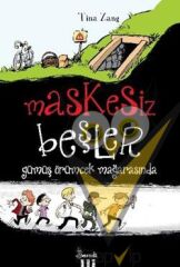 Maskesiz Beşler Serisi - 1: Gümüş Örümcek Mağarasında