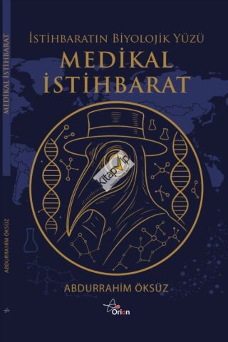 Medikal İstihbarat : İstihbaratın Biyolojik Yüzü