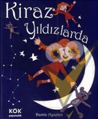 Kiraz Yıldızlarda - Ciltli