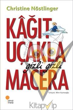 Kağıt Uçakla Gizli Gizli Macera