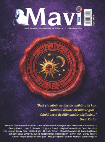 Mavi Gök  Kültür Sanat  ve Edebiyat Dergisi 30. Sayı