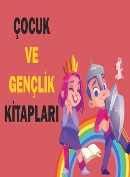 Çocuk ve Gençlik <br> Kitapları